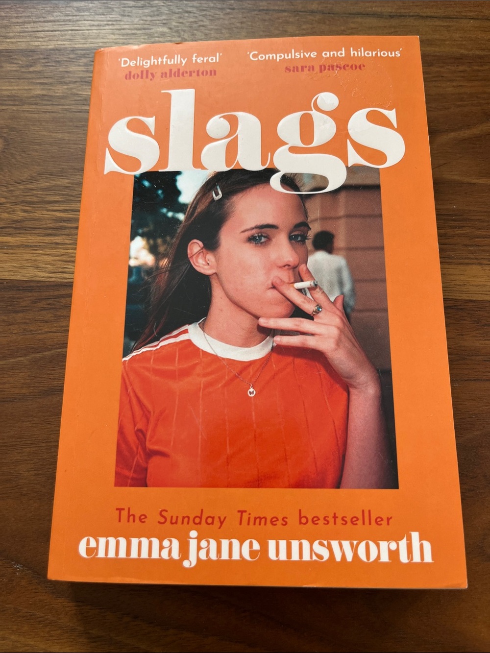 slags by Emma Jane Unsworth uk release